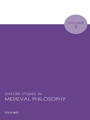 cover image of Oxford Studies in Medieval Philosophy, Volume 9